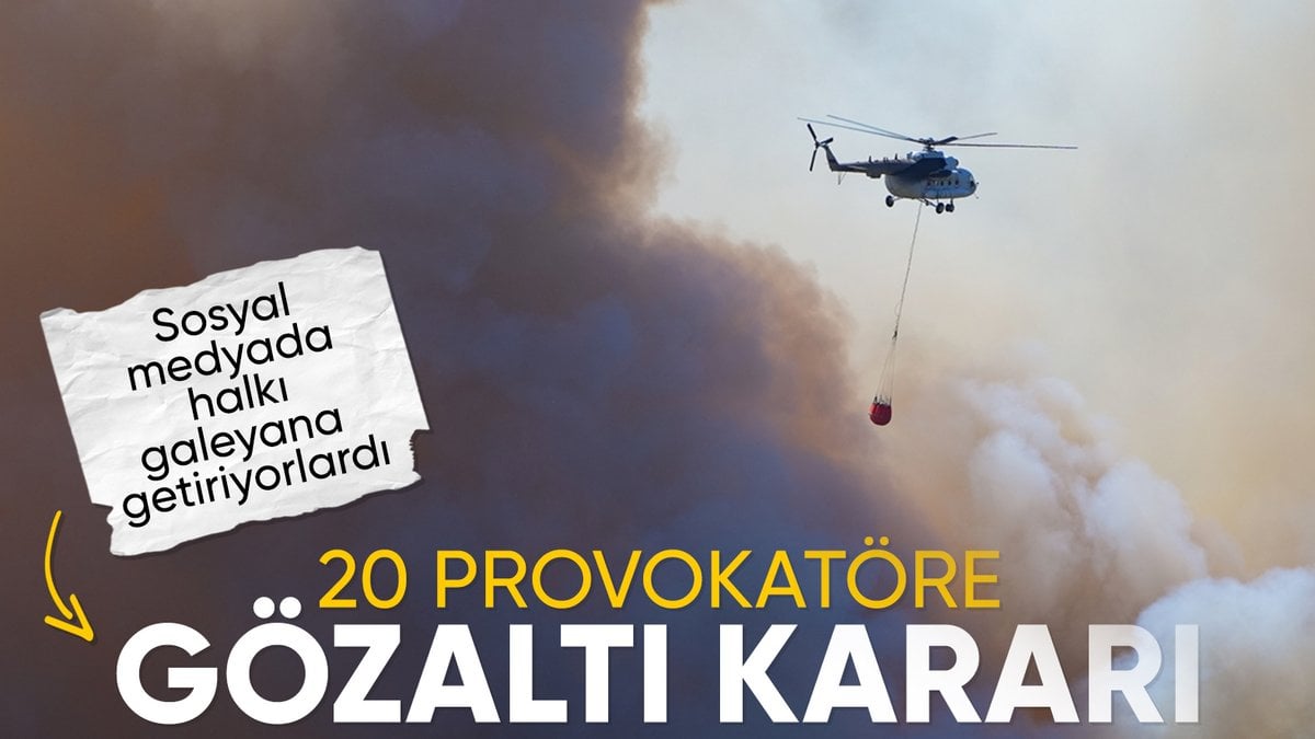 Orman yangını provokasyonu yapan hesaplar için işlem başlatıldı